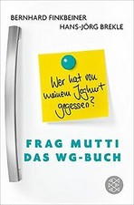 Frag Mutti - Das WG-Buch: Wer hat von meinem Joghur... | Buch | Zustand sehr gut