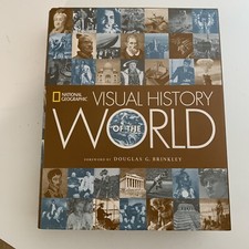 National Geographic Visual History of the World by National Geographic Editors …