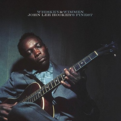 John Lee Hooker - Whiskey & Wimmen: John Lee Hooker's Finest [New Vinyl LP]