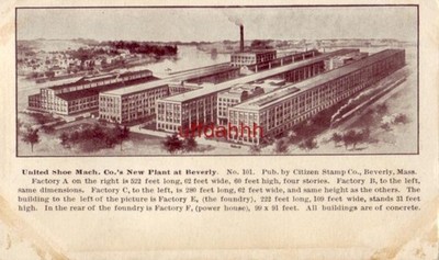 pre-1907 UNITED SHOE MACH CO's NEW PLANT BEVERLY, MA Factories A, B, C, D. E & F