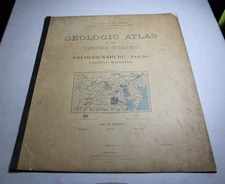 1894 USGS GEOLOGIC FOLIO #13 FREDERICKSBURG Quadrangle/2 Full-Page Maps/VA, MD