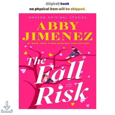 Abby Jimenez The Fall Risk: A Short Story 2025
