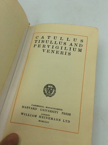 CATULLUS, TIBULLUS AND PERVIGILIUM VENERIS - W.H.D. Rouse - 1939 - Loeb - Latin - Imagen 2 de 4