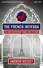 The French Intifada von Andrew Hussey (2015, Taschenbuch)