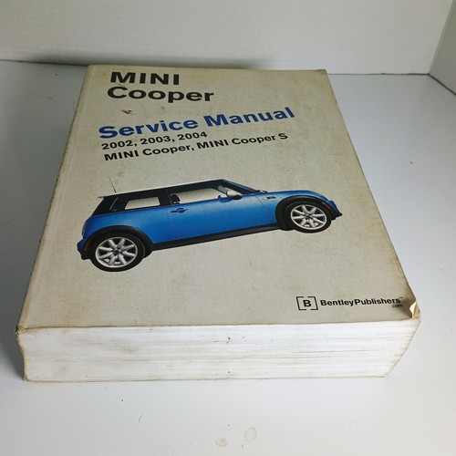 Mini Cooper Service Manual: Mini Cooper, Mini Cooper S, 2002, 2003, 2004