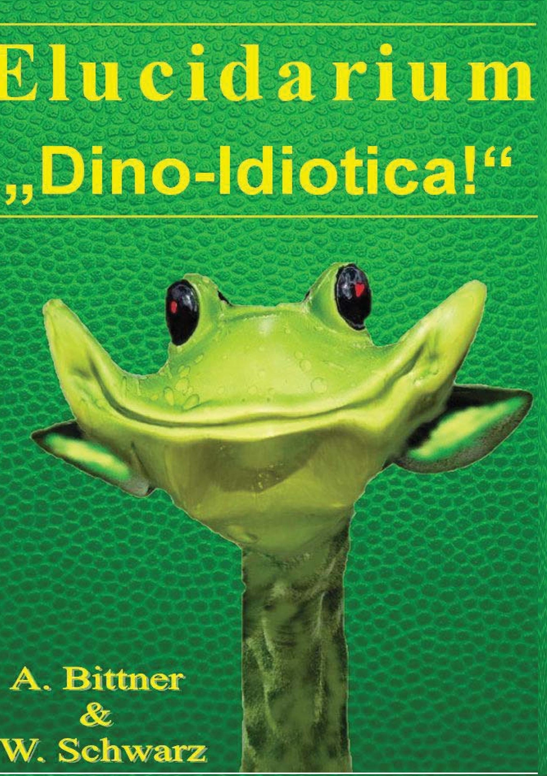 Thumbnail - Elucidarium: 'dino-idiotica' | Buch | 9783752815924