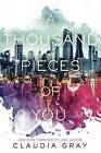 A Thousand Pieces of You by Claudia Gray (Hardback, 2014)