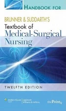 Handbook for Brunner and Suddarth's Textbook of Medical-Surgical Nursing - GOOD