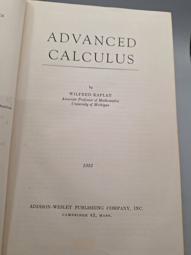 ADVANCED CALCULUS ~ Wilfred Kaplan ~ Hardcover - (1953) Second Printing - Picture 4 of 10