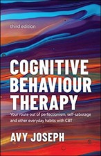 Cognitive Behaviour Therapy: Your Route out of Perfectionism,  .