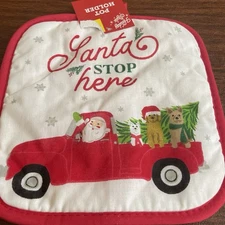 NWT~ One Holiday / Xmas Pot Holder~Santa STOP here~ Santa & Dogs~ 8 x 8”