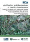 Identification and Gap Analysis of Key Biodiversity Areas: Targets for Comprehensive Protected Area Systems by Penny F. Langhammer, Mohamed I. Bakarr, Leon A. Bennun (Paperback, 2007)