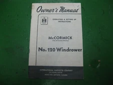 IH IHC McCormick Deering 120 Windrower Operating and Setting Up Manual Book NOS 
