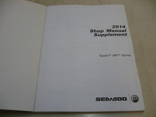 LIBRO DE SUPLEMENTOS MANUAL TALLER REPARACIÓN MOTOS ACUÁTICAS SEA-DOO SPARK iBR 14 - Imagen 3 de 6