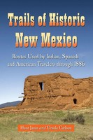 Trails Of Historic New Mexico | Ursula Carlson (U. A.) | Taschenbuch | Englisch