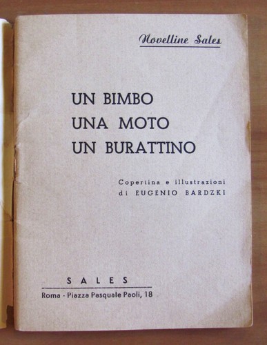 UN BIMBO UNA MOTO UN BURATTINO - Novelline Sales 1938 con PINOCCHIO ill BARDZKY* - Picture 2 of 9