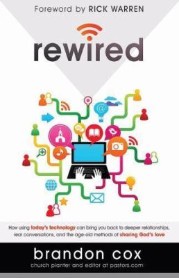 #ad Rewired: How Using Today#x27;s Technology Can Bring You Back to Deeper Relationships $14.99