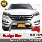 <!--F#f_0-->Nudge Bar Stainless Steel Grille Guard to suit Hyundai Tucson 2015-2021<!--F/-->