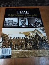 Abraham Lincoln : His Life and Times - An Illustrated History 2009, paperback 