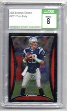 2008 TOM BRADY BOWMAN CHROME BASE #BC112 PATRIOTS GOAT CSG GRADED NM MIN 8 RARE