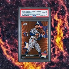 2025 Topps Cosmic Chrome Mookie Betts Orange Starfractor /25 PSA 10 POP 1
