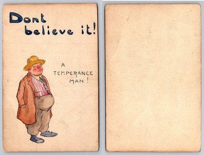 Antique Comic Postcard ''Dont Believe It! A Temperance Man!'' Humorous