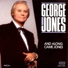 And Along Came Jones by George Jones