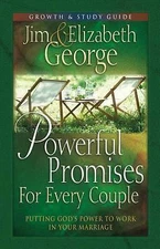 Powerful Promises for Every Couple: Putting God's Promises to Work in Your Life