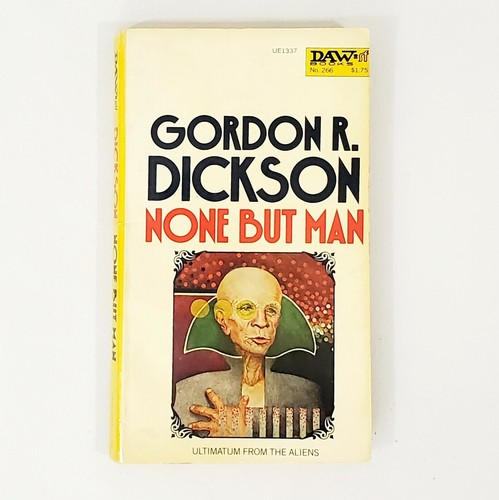 None but Man by Gordon R. Dickson 1977 Vintage Sci-Fi Paperback Daw #266 - Picture 2 of 12