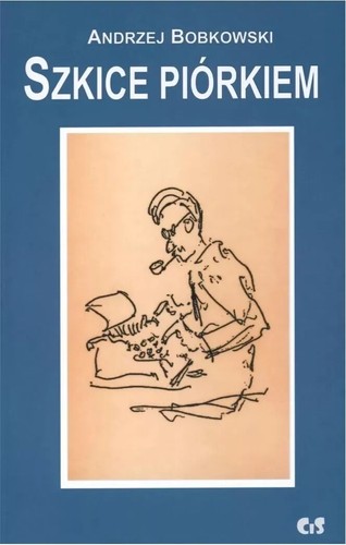 Szkice Piórkiem Andrzej Bobkowski Hardcover Biografien & Wahre Geschichten - Bild 2 von 6