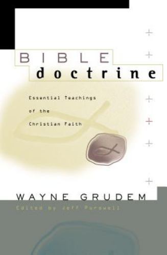 Bible Doctrine: Essential Teachings of the Christian Faith - Hardcover  - Picture 1 of 1