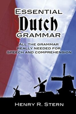 Essential Dutch Grammar (Dover Language Guides Essential Grammar),Henry R. Ster
