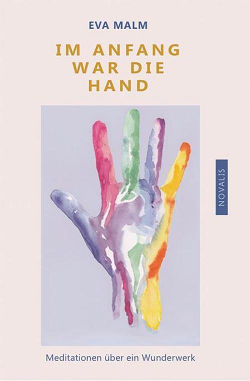 Anfang War Die Hand Eva Malm