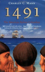 before columbus the americas of 1491 before columbus the americas of 1491