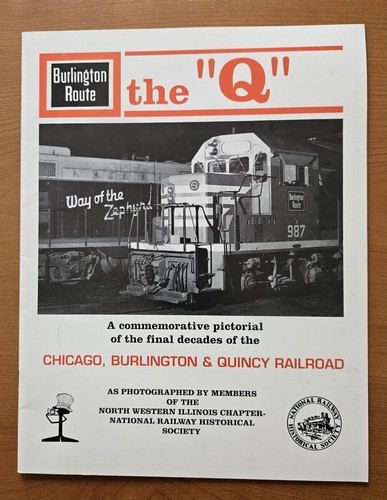 Burlington Route Das "Q": Ein kommerzielles Bild der letzten Jahrzehnte der... - Bild 1 von 7