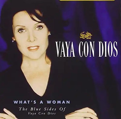 Vaya Con Dios - What'S a Woman-the Blue Sides of Vaya Con Dios