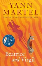Beatrice and Virgil by Yann Martel