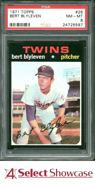 1971 TOPPS #26 BERT BLYLEVEN RC TWINS HOF PSA 8