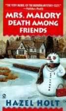 Mrs. Malory: Death Among Friends by Hazel Holt: Used