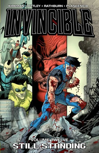 Invincible Volume 12: Still Standing - Paperback NEW Ottley, Ryan 2010-06-10