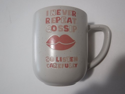 Market Finds "I Never Repeat Gossip So Listen Carefully" 16 oz Mug NEW - Picture 1 of 4