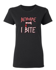 Beware I Bite Sarcastic Novelty Graphics Funny Womens T-Shirt