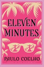 Eleven minutes by Paulo Coelho (Paperback) Highly Rated eBay Seller Great Prices