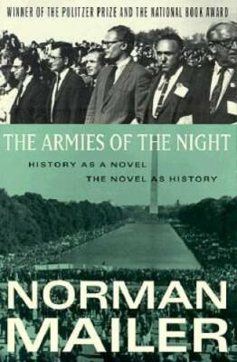 #ad The Armies of the Night: History as a Novel the Novel as History GOOD $4.08