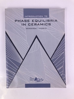 Introduction to Phase Equilibria in Ceramics