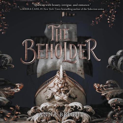 The Beholder Lib/E by Anna Bright (English) Compact Disc Book