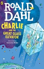 Charlie and the Great Glass Elevator By Roald Dahl, Quentin Bla .9780142410325