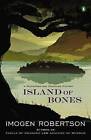 Island of Bones by Imogen Robertson (Paperback / softback, 2013)