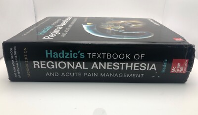 Hadzic's Textbook of Regional Anesthesia and Acute Pain