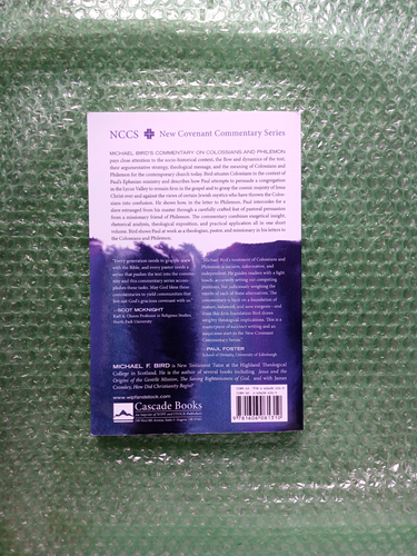 New Covenant Commentary Ser.: Colossians and Philemon by Michael F. Bird (2009, - Imagen 2 de 2